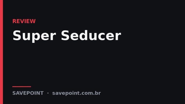 Super Seducer – Review SavePoint
